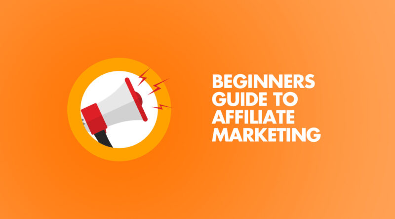 Affiliate Marketing - What is Affiliate Marketing and How to Get Started in 2024?