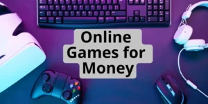  Proven Ways to Make Money Gaming